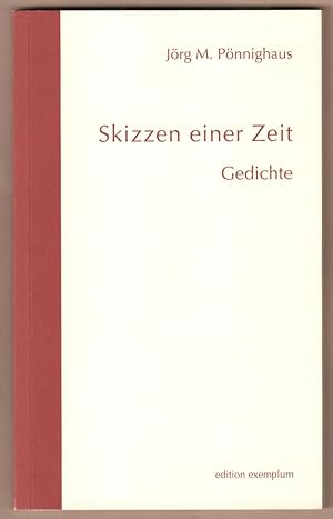 Bild des Verkufers fr Skizzen einer Zeit. Gedichte. zum Verkauf von Antiquariat Neue Kritik