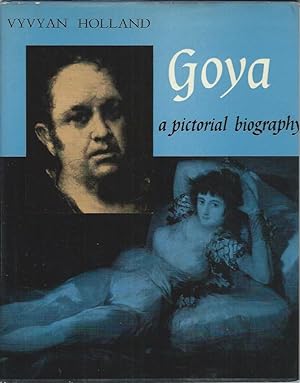 Goya__A Pictorial Biography
