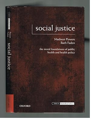 Seller image for Social Justice : The Moral Foundations of Public Health and Health Policy for sale by Andrew James Books