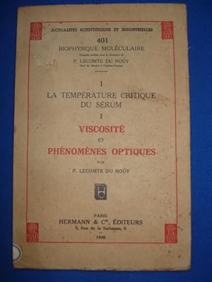 Seller image for I. La temprature crtique du serum. I Viscosit et Phnomnes optiques for sale by Emmanuelle Morin