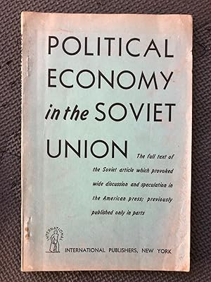 Political Economy in the Soviet Union; Some Problems of Teaching the Subject; The Full Text of th...