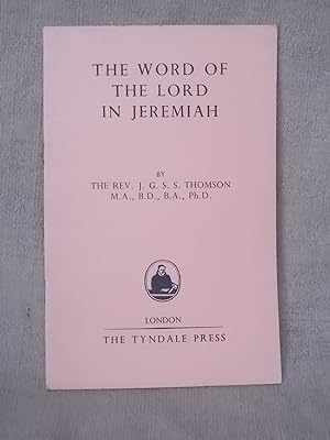 Bild des Verkufers fr THE WORD OF THE LORD IN JEREMIAH zum Verkauf von Gage Postal Books