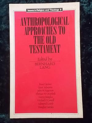 Seller image for ANTHROPOLOGICAL APPROACHES TO THE OLD TESTAMENT for sale by Gage Postal Books