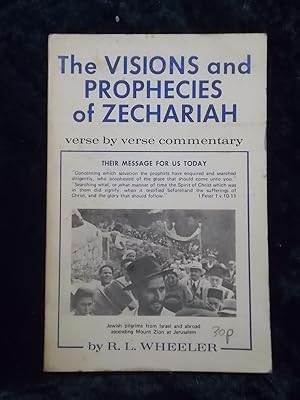 Seller image for THE VISIONS AND PROPHECIES OF ZECHARIAH VERSE BY VERSE COMMENTARY for sale by Gage Postal Books