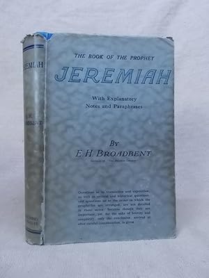 Immagine del venditore per JEREMIAH - THE BOOK OF THE PROPHET JEREMIAH WITH EXPLANATORY NOTES AND PARAPHRASES venduto da Gage Postal Books