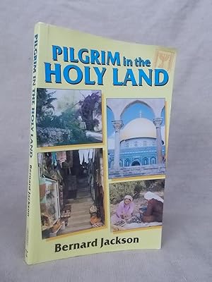 Bild des Verkufers fr PILGRIM IN THE HOLY LAND zum Verkauf von Gage Postal Books