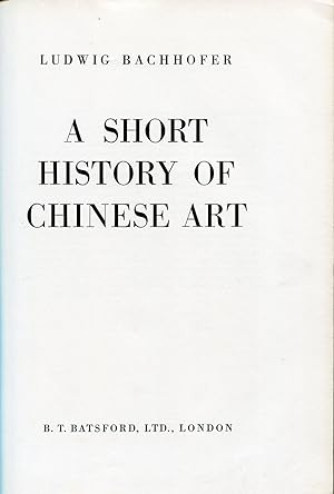 Bild des Verkufers fr A Short History of Chinese Art zum Verkauf von Studio Bibliografico Marini