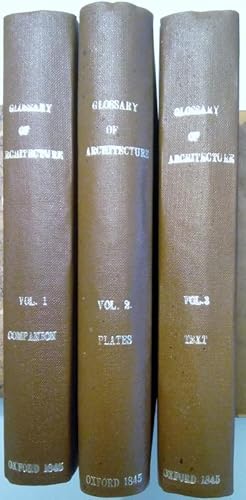 Glossary of Terms used in Grecian, Roman, Italian and Gothic Architecture 3 Volumes