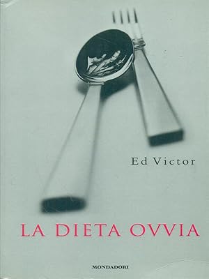 Bild des Verkufers fr La dieta ovvia zum Verkauf von Librodifaccia