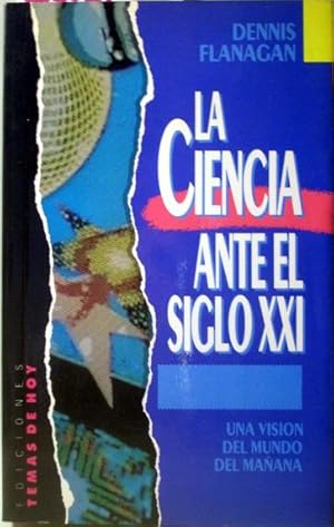 Image du vendeur pour LA Ciencia ante el siglo XXI. mis en vente par Laila Books