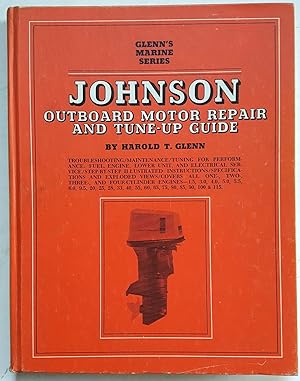 Bild des Verkufers fr Johnson Outboard Motor Repair and Tune-Up Guide (Glenn's Marine Series) zum Verkauf von Shoestring Collectibooks