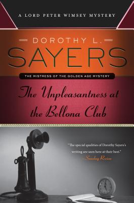 Seller image for The Unpleasantness at the Bellona Club: A Lord Peter Wimsey Mystery (Paperback or Softback) for sale by BargainBookStores