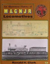 AN ILLUSTRATED HISTORY OF M&GNJR LOCOMOTIVES