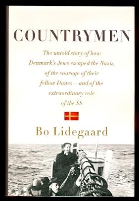 Bild des Verkufers fr COUNTRYMEN. THE UNTOLD STORY OF HOW DENMARK'S JEWS ESCAPED THE NAZIS, OF THE COURAGE OF THEIR FELLOW DANES - AND OF THE EXTRAORDINARY ROLE OF THE SS. zum Verkauf von Capricorn Books