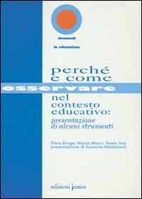 Imagen del vendedor de Perch e come osservare nel contesto educativo: presentazione di alcuni strumenti a la venta por Libro Co. Italia Srl