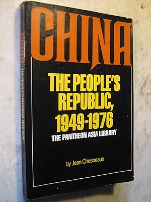 Seller image for China, The People's Republic, 1949 - 1976 for sale by Craftsbury Antiquarian Books