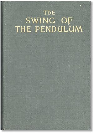 Bild des Verkufers fr The Swing of the Pendulum zum Verkauf von Lorne Bair Rare Books, ABAA