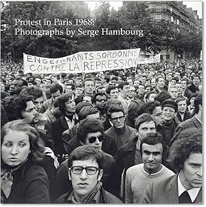 Seller image for Protest in Paris 1968: Photographs by Serge Hambourg for sale by Lorne Bair Rare Books, ABAA