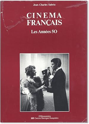 Bild des Verkufers fr Cinema Franais: Les Annes 50. Les longs mtrages raliss de 1950  1959 zum Verkauf von Lorne Bair Rare Books, ABAA