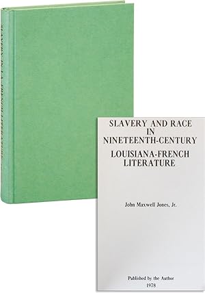 Slavery and Race in Nineteenth-Century Louisiana-French Literature