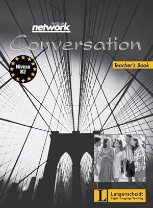 English Network Conversation - Teacher's Book (English Network Modules)