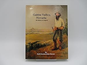 Seller image for Gabbs Valley, Nevada: Its History & Legend. for sale by Zephyr Books