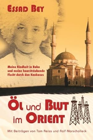 Seller image for l und Blut im Orient for sale by BuchWeltWeit Ludwig Meier e.K.