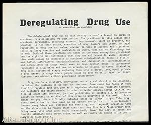 DEREGULATING DRUG USE; An Anarchist Perspectvie