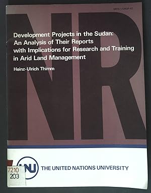 Bild des Verkufers fr Development projects in the Sudan : an analysis of their reports with implications for research and training in arid land management. United Nations University: Publications ; 42; NRTS ; 1 zum Verkauf von books4less (Versandantiquariat Petra Gros GmbH & Co. KG)