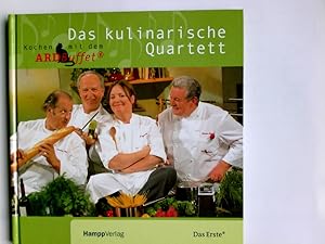 Bild des Verkufers fr Das kulinarische Quartett : kochen mit dem ARD Buffet. zum Verkauf von Antiquariat Buchhandel Daniel Viertel