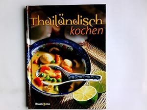 Imagen del vendedor de 490Thailndisch kochen. Cornelia Zingerling ; Noi Dok Malee a la venta por Antiquariat Buchhandel Daniel Viertel