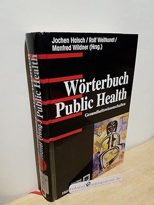 Bild des Verkufers fr Wrterbuch Public Health zum Verkauf von Roland Antiquariat UG haftungsbeschrnkt
