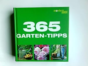 Seller image for 365 Garten-Tipps. Text: Sally Schreiber / Monte von DuMont for sale by Antiquariat Buchhandel Daniel Viertel