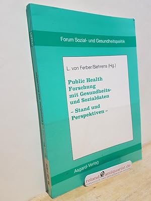 Bild des Verkufers fr Public-Health-Forschung mit Gesundheits- und Sozialdaten : Stand und Perspektiven ; Memorandum zur Analyse und Nutzung von Gesundheits- und Sozialdaten / Liselotte von Ferber ; Johann Behrens (Hg.) / Schriftenreihe Forum Sozial- und Gesundheitspolitik ; Bd. 11 zum Verkauf von Roland Antiquariat UG haftungsbeschrnkt