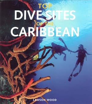 Bild des Verkufers fr Top Dive Sites of the Caribbean zum Verkauf von Antiquariat Buchhandel Daniel Viertel