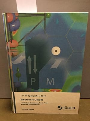 Immagine del venditore per Electronic Oxides - Correlation Phenomena, Exotic Phases and Novel Fucntionalities.Lecture Notes of the 41tst Spring School 2010 Band/ Volume 13. This spring school was organized by the Institute of Solid State Research of the Forschungszentrum Jlich on on 8-19 March 2010. venduto da Kepler-Buchversand Huong Bach