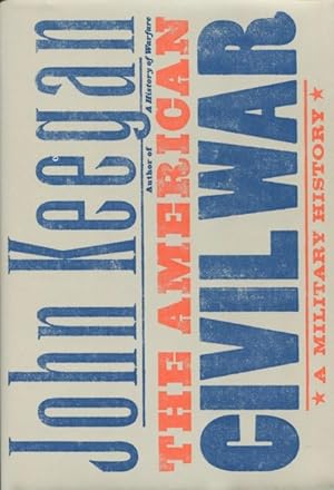 Image du vendeur pour The American Civil War: A Military History mis en vente par Kenneth A. Himber