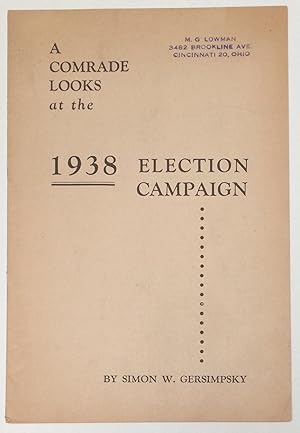 A comrade looks at the 1938 election campaign