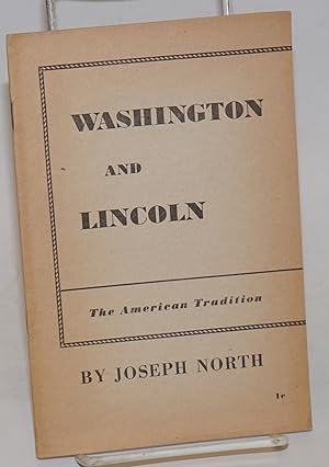 Washington and Lincoln: the American tradition