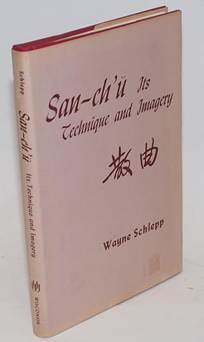 Seller image for San-ch: its technique and imagery for sale by Bolerium Books Inc.