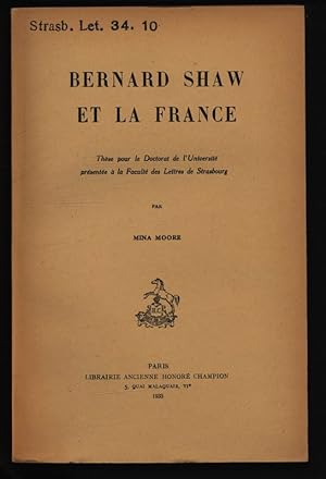 Bernard Shaw et la France / Mina Moore STRASBOURG LET 1934.10