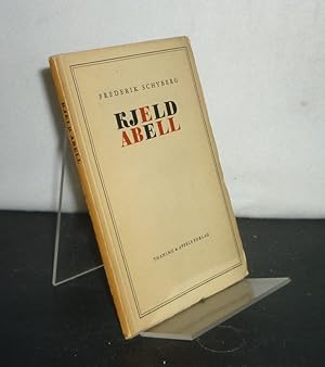 Image du vendeur pour Kjeld Abell. [By Frederik Abell]. mis en vente par Antiquariat Kretzer