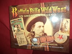 Seller image for Buffalo Bill's Wild West. An American Legend. Michael del Castello Collection. for sale by BookMine