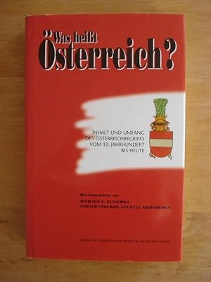 Seller image for Was heit sterreich? - Inhalt und Umfang des sterreichbegriffs vom 10. Jahrhundert bis heute for sale by Antiquariat Birgit Gerl
