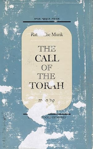 Imagen del vendedor de The Call of the Torah: An Anthology of Interpretation and Commentary on the Five Books of Moses Volume II: Genesis part 2 a la venta por Bookshop Baltimore