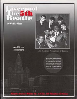 Liverpool The Fifth Beatle An African American Odyssey