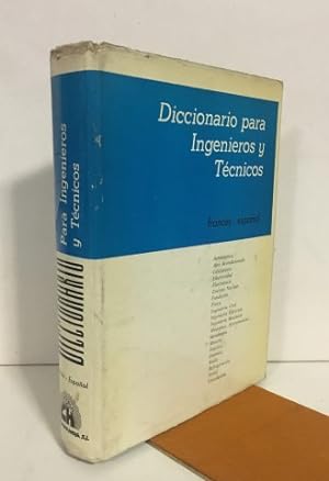Diccionario para ingenieros y técnicos. Francés-español