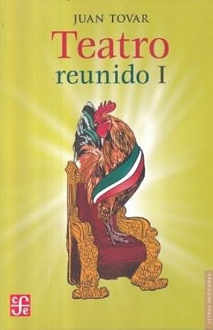 Imagen del vendedor de Teatro reunido. I / Juan Tovar. a la venta por Iberoamericana