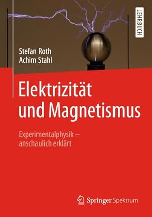 Seller image for Elektrizitt und Magnetismus for sale by BuchWeltWeit Ludwig Meier e.K.