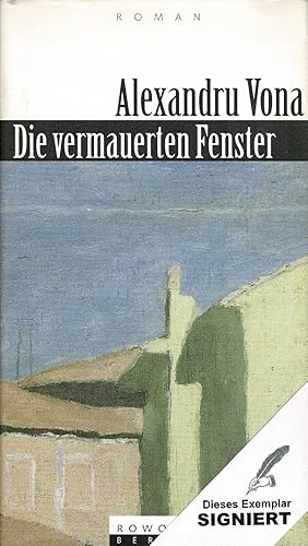 Die vemauerten Fenster. Roman. Aus dem Französ. unter Verwendung der rumänischen Urfassung von Ge...